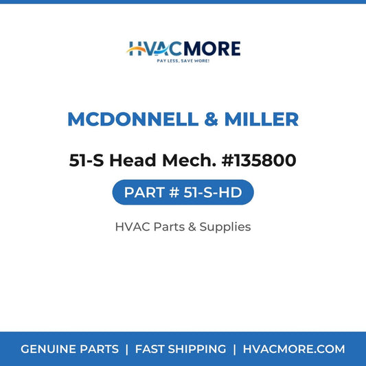 McDonnell & Miller 51-S Head Mech. #135800 51-S-HD
