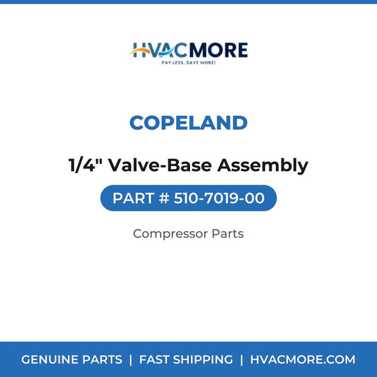 Copeland 1/4" Valve-Base Assembly 510-7019-00