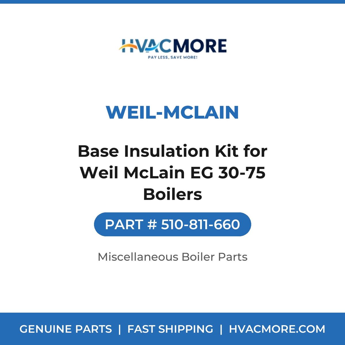 Weil-McLain Base Insulation Kit for Weil McLain EG 30-75 Boilers 510-811-660