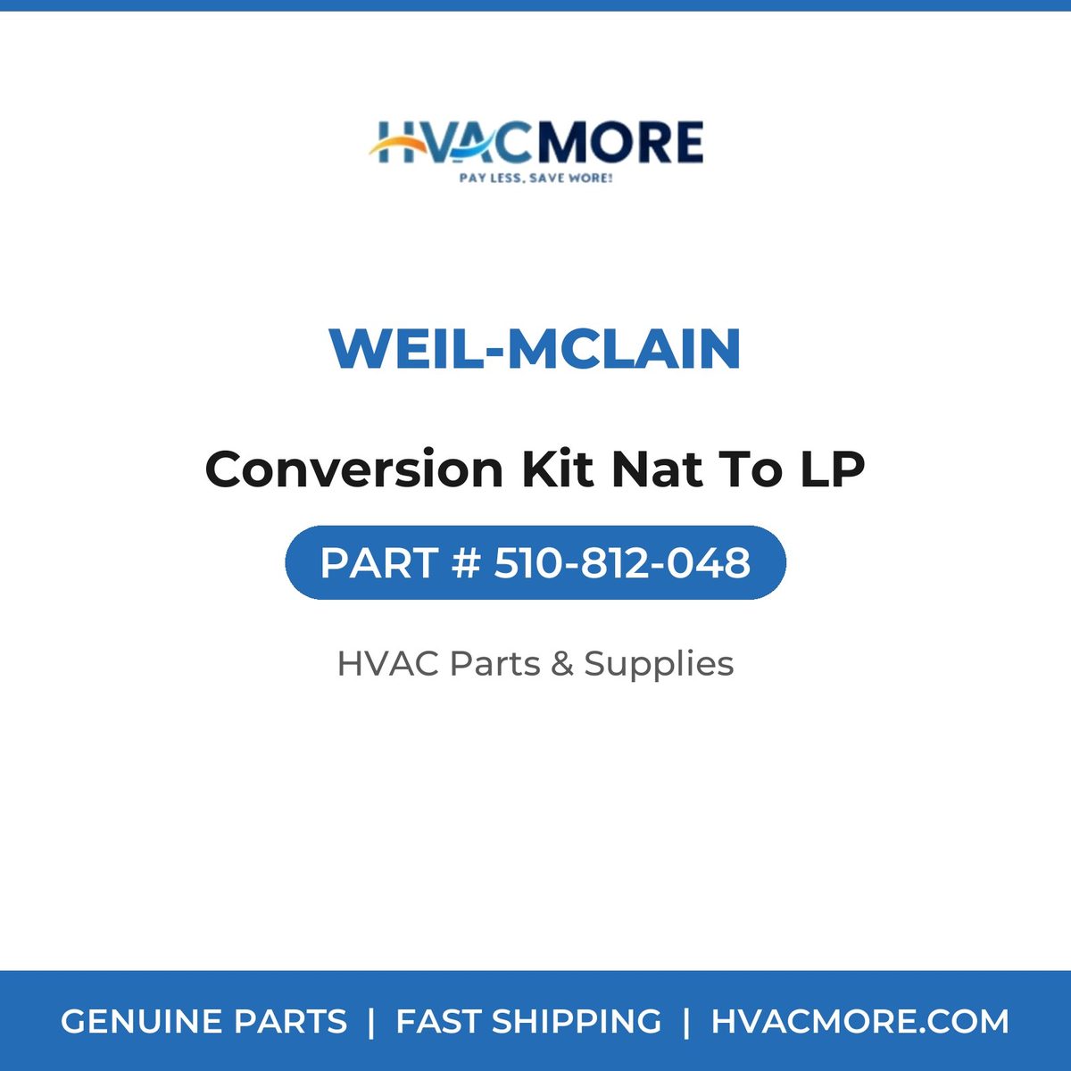Weil-McLain Conversion Kit Nat To LP 510-812-048