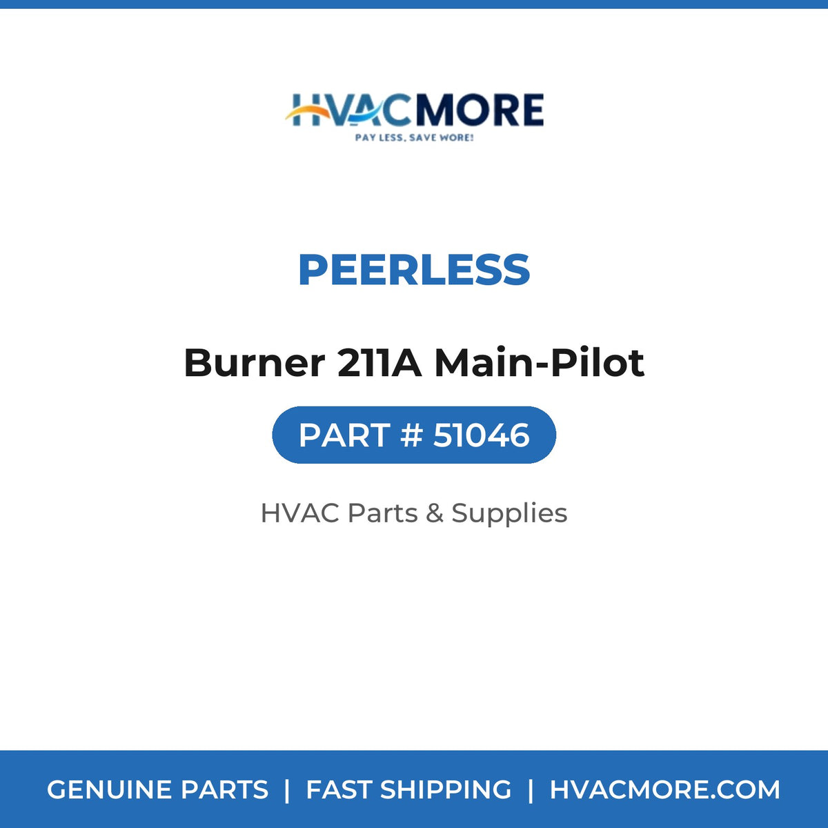 Peerless Burner 211A Main-Pilot 51046