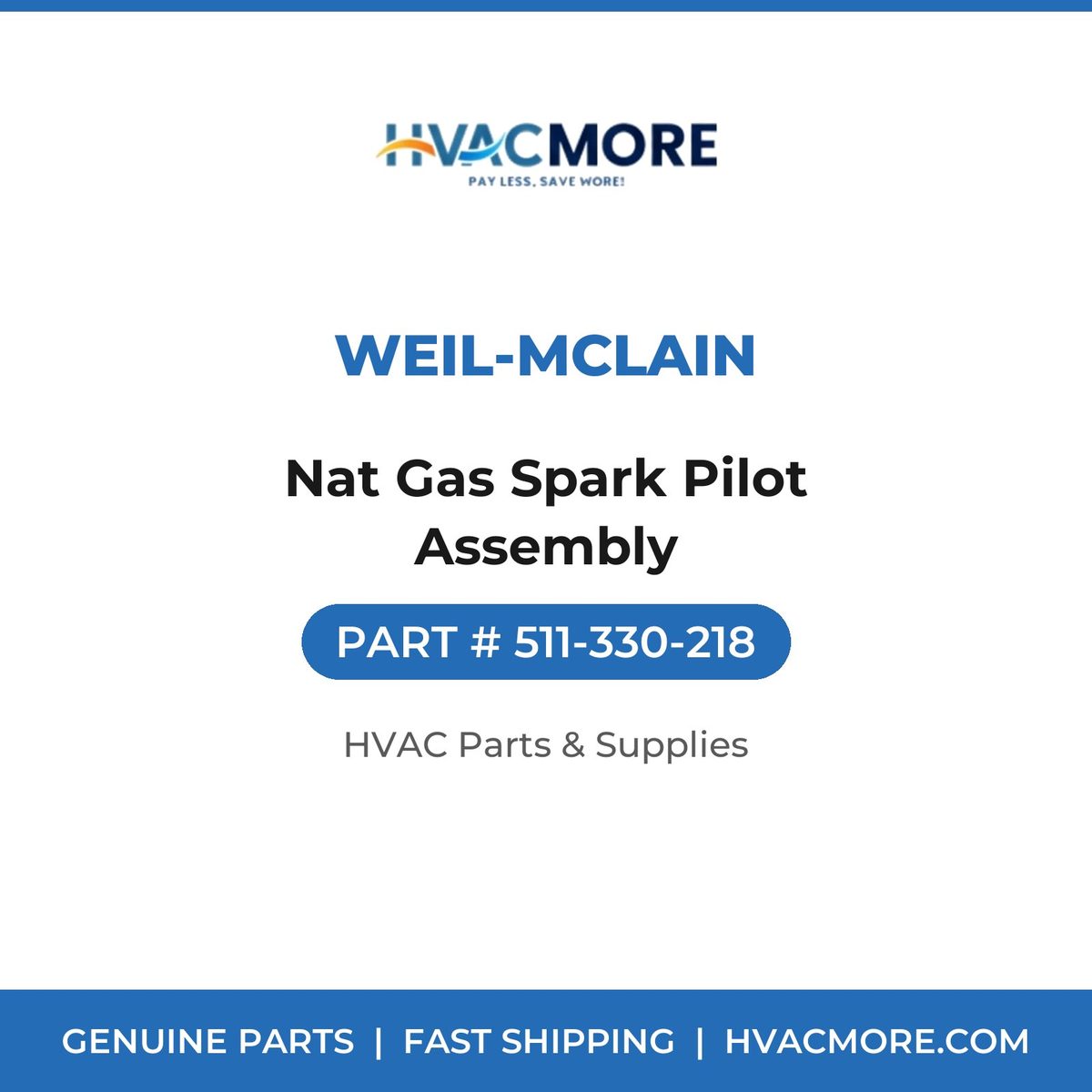 Weil-McLain Nat Gas Spark Pilot Assembly 511-330-218