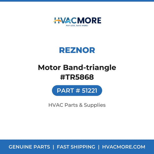 Reznor Motor Band-triangle #TR5868 51221