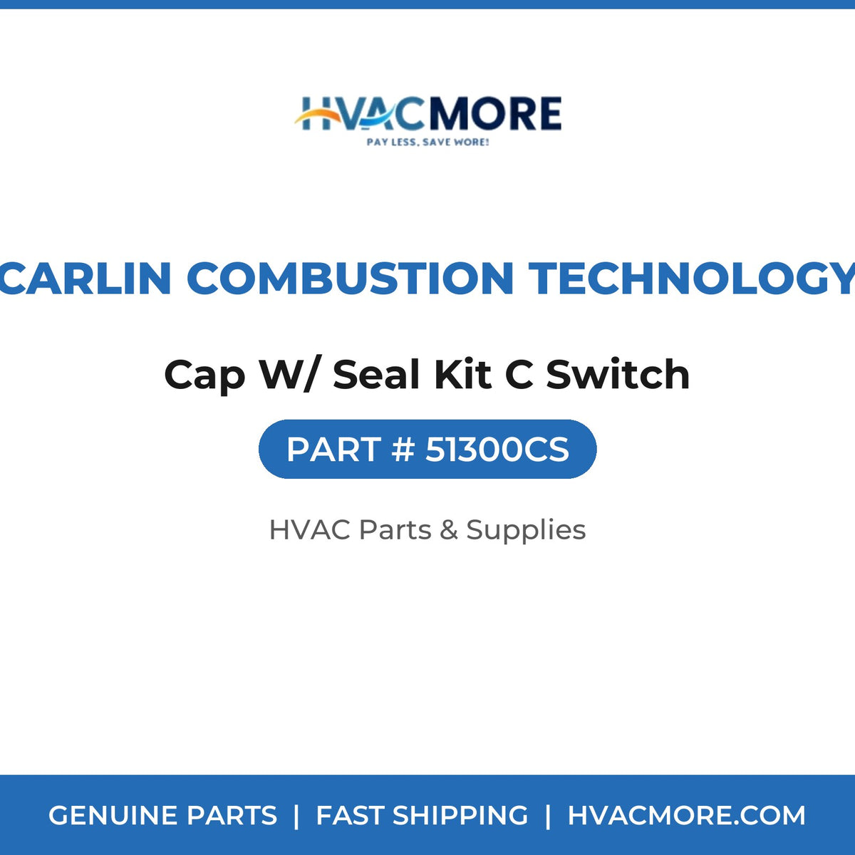 Carlin Combustion Technology Cap W/ Seal Kit C Switch 51300CS
