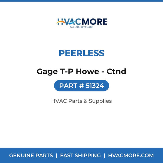 Peerless Gage T-P Howe - Ctnd 51324
