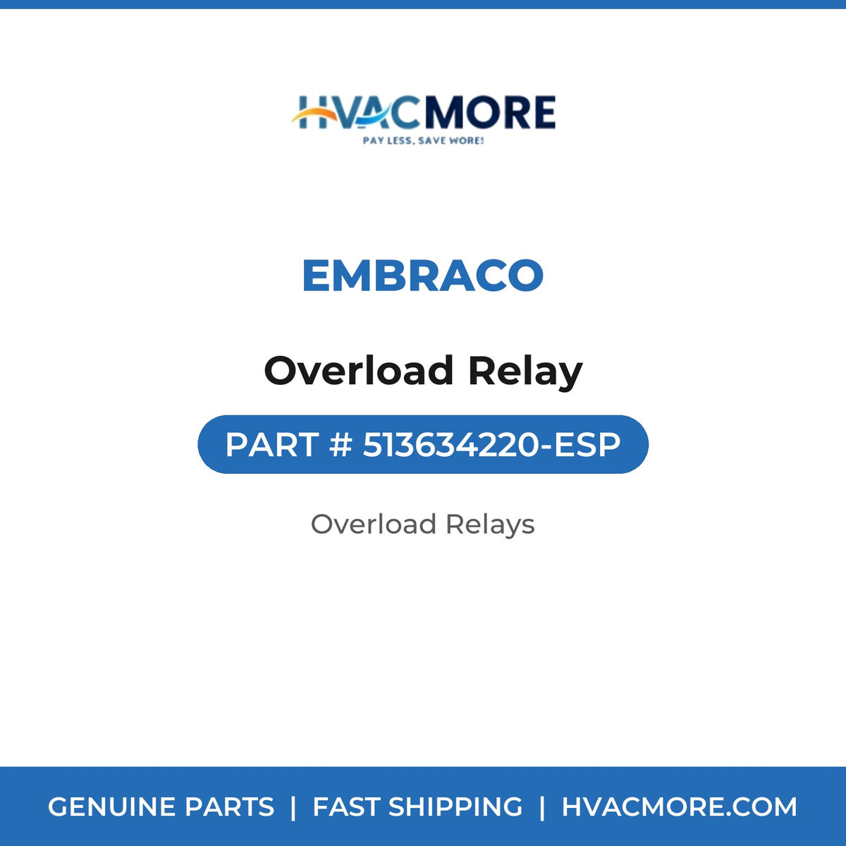 Embraco Overload Relay 513634220-ESP