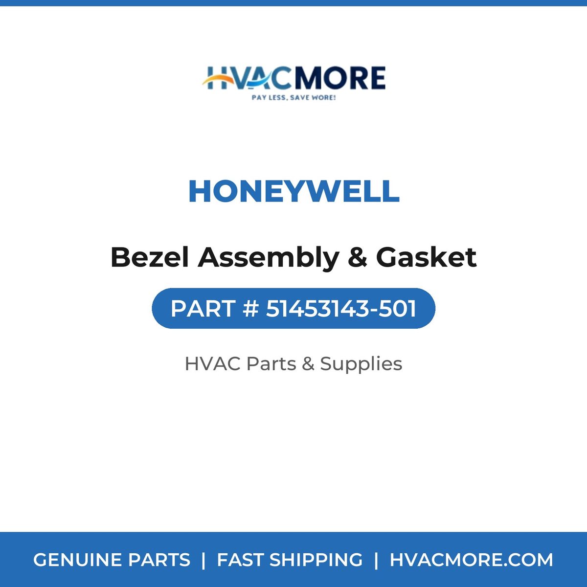Honeywell Bezel Assembly & Gasket 51453143-501