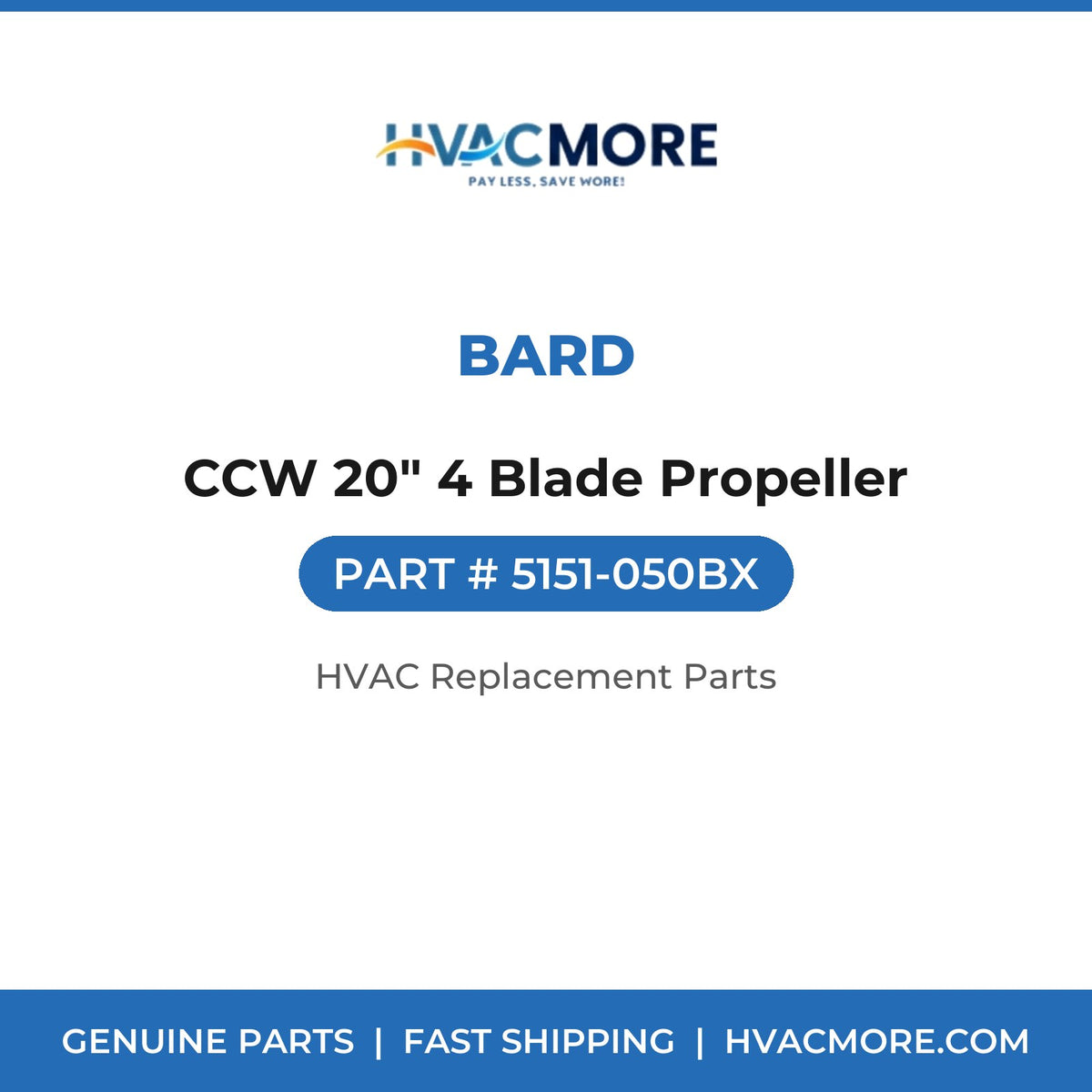 Bard CCW 20" 4 Blade Propeller 5151-050BX