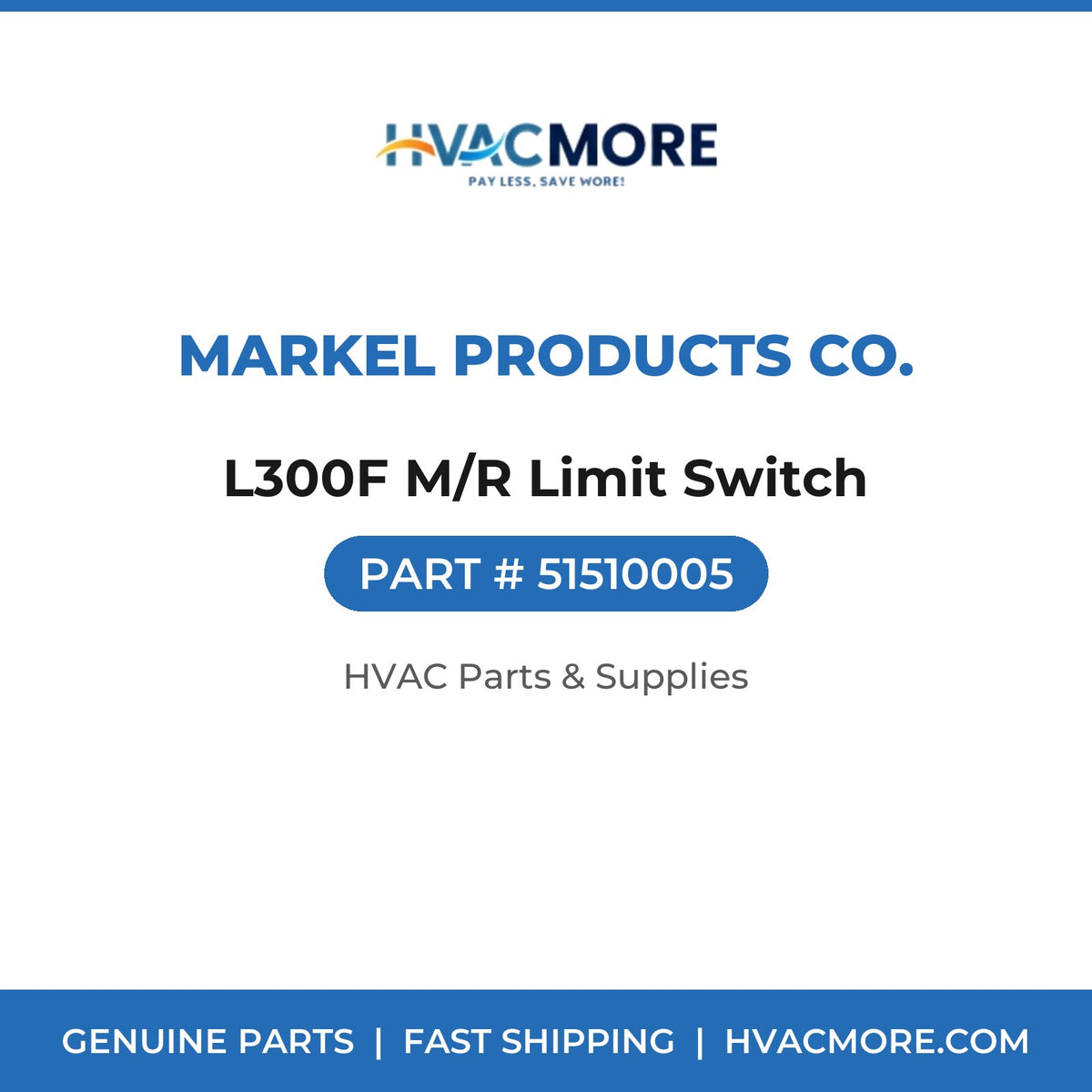 Markel Products Co. L300F M/R Limit Switch 51510005