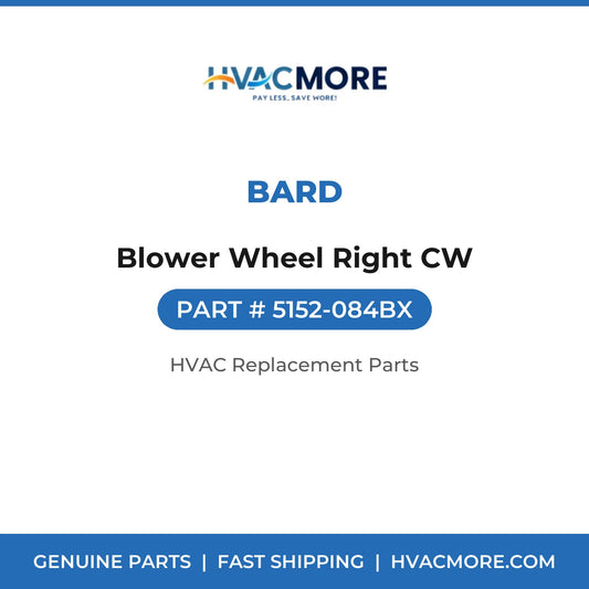 Bard Blower Wheel Right CW 5152-084BX