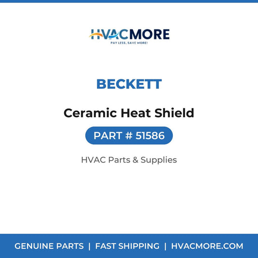 Beckett Ceramic Heat Shield 51586