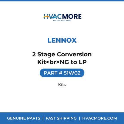 Lennox 2 Stage Conversion Kit<br>NG to LP 51W02