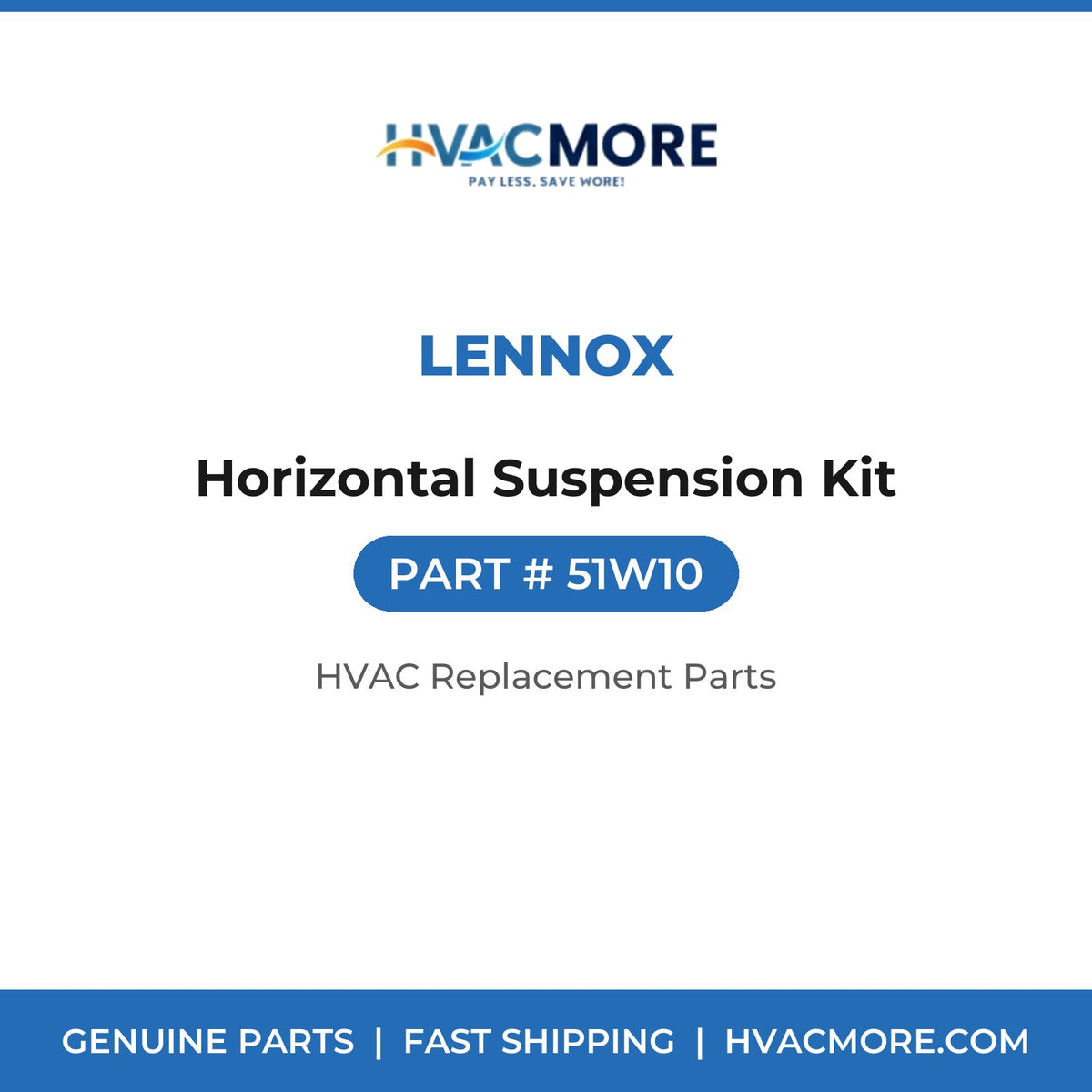 Lennox Horizontal Suspension Kit 51W10