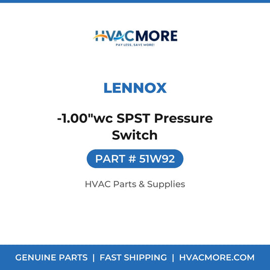 Lennox -1.00"wc SPST Pressure Switch 51W92