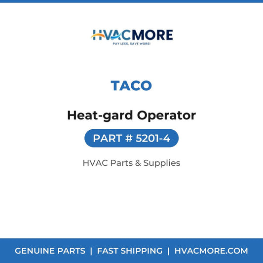 Taco Heat-gard Operator 5201-4