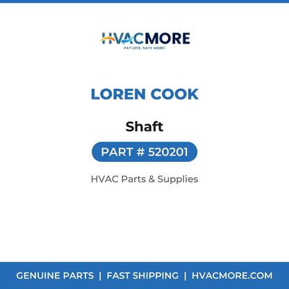 Loren Cook Shaft 520201