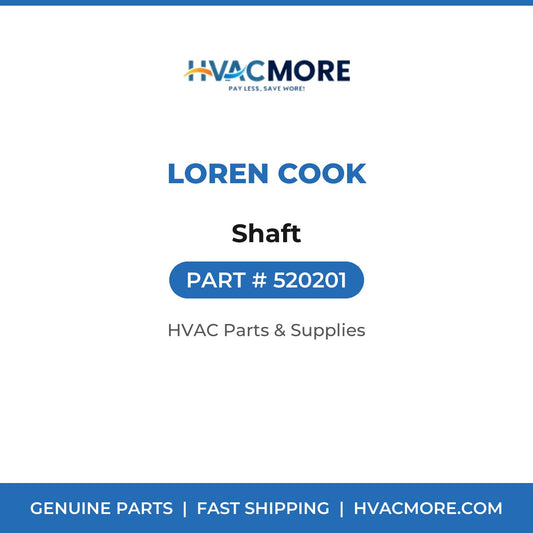 Loren Cook Shaft 520201