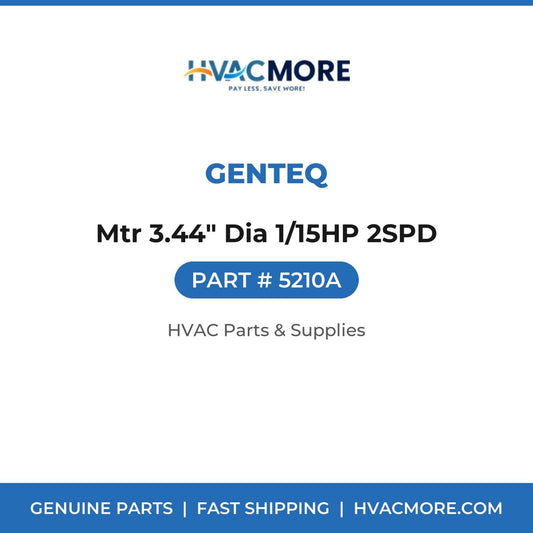 Genteq Mtr 3.44" Dia 1/15HP 2SPD 5210A
