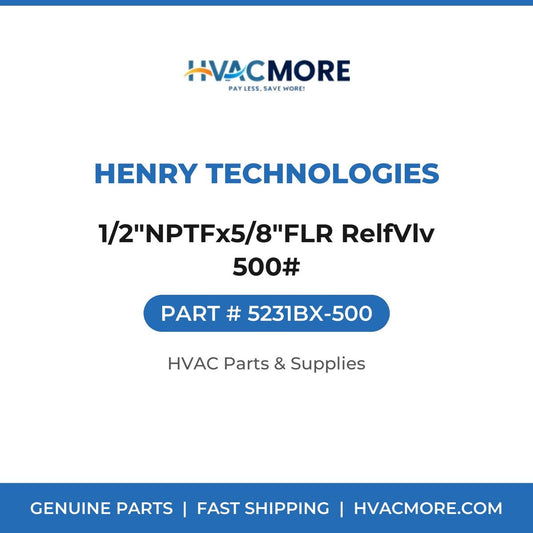 Henry Technologies 1/2"NPTFx5/8"FLR RelfVlv 500# 5231BX-500