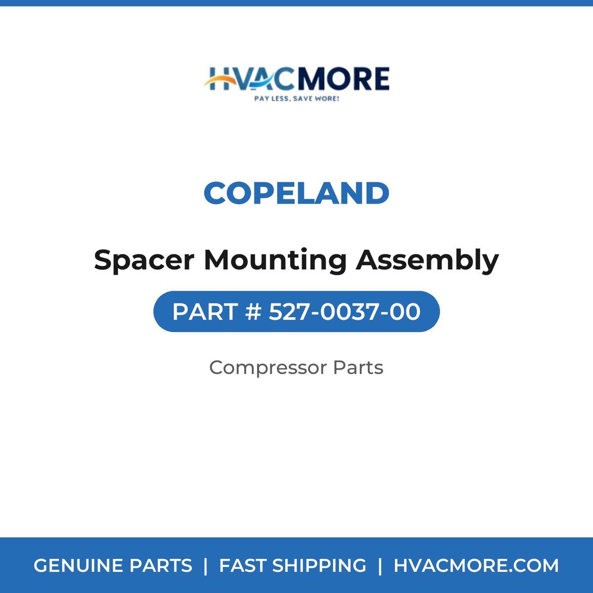 Copeland Spacer Mounting Assembly 527-0037-00