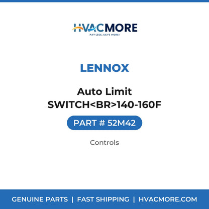Lennox Auto Limit SWITCH<BR>140-160F 52M42