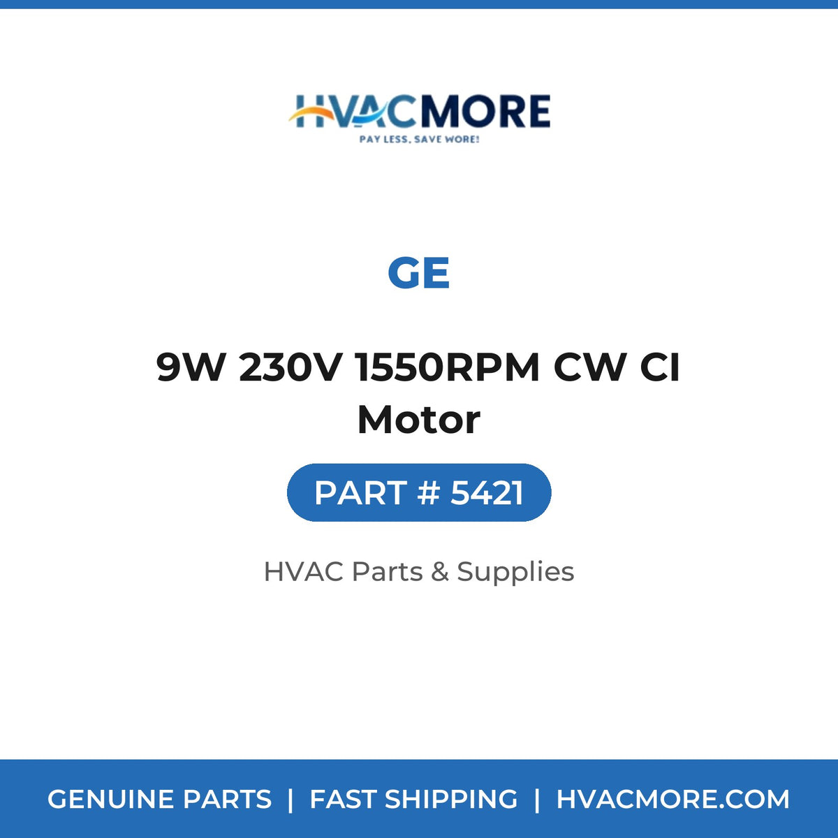 GE 9W 230V 1550RPM CW CI Motor 5421