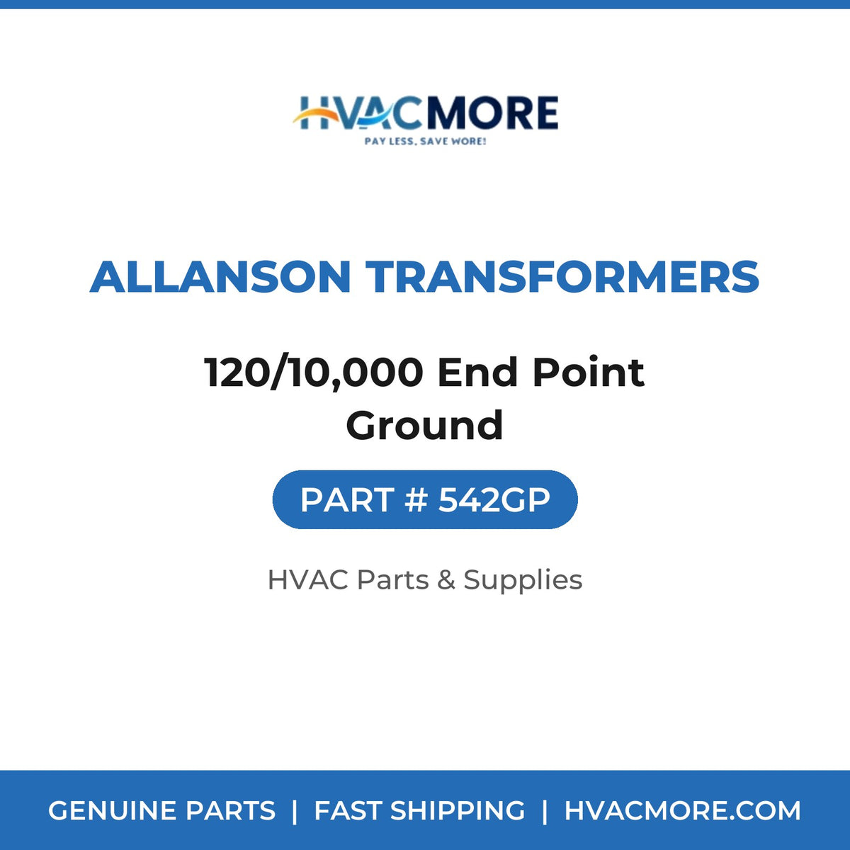 Allanson Transformers 120/10,000 End Point Ground 542GP