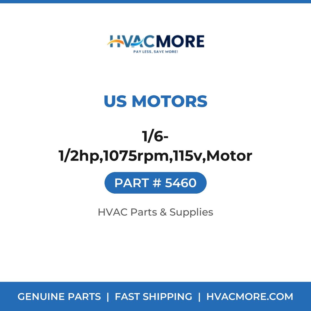 US Motors 1/6-1/2hp,1075rpm,115v,Motor 5460