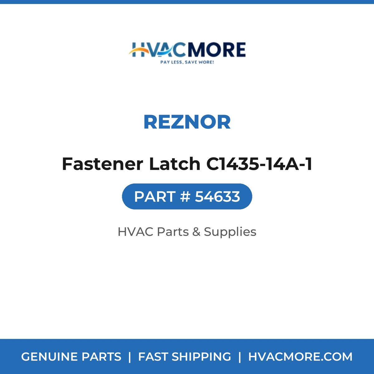 Reznor Fastener Latch C1435-14A-1 54633
