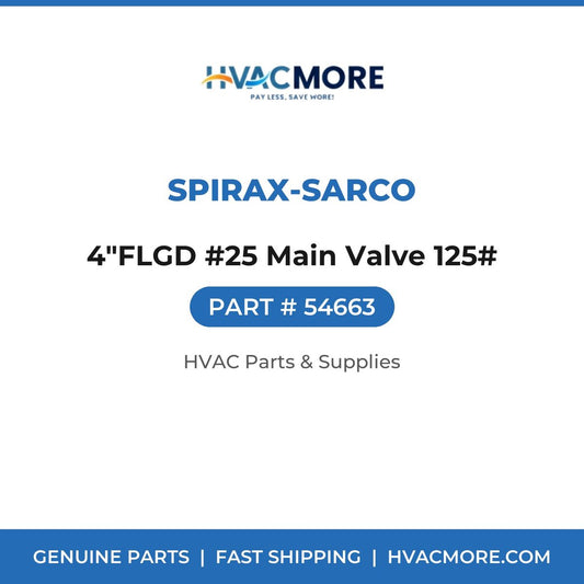 Spirax-Sarco 4"FLGD #25 Main Valve 125# 54663