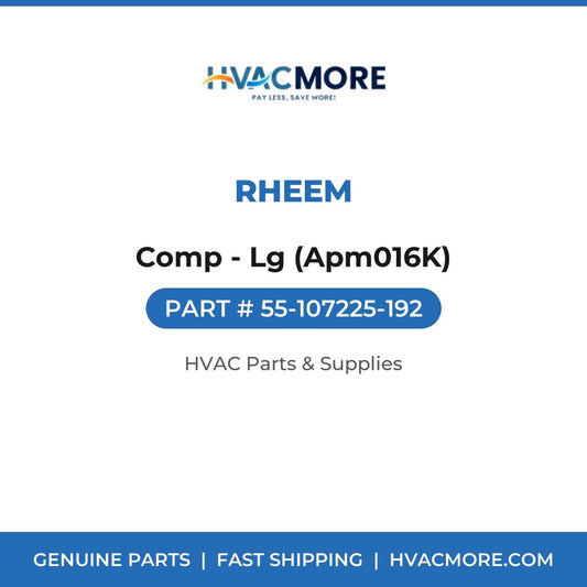 Rheem Comp - Lg (Apm016K) 55-107225-192