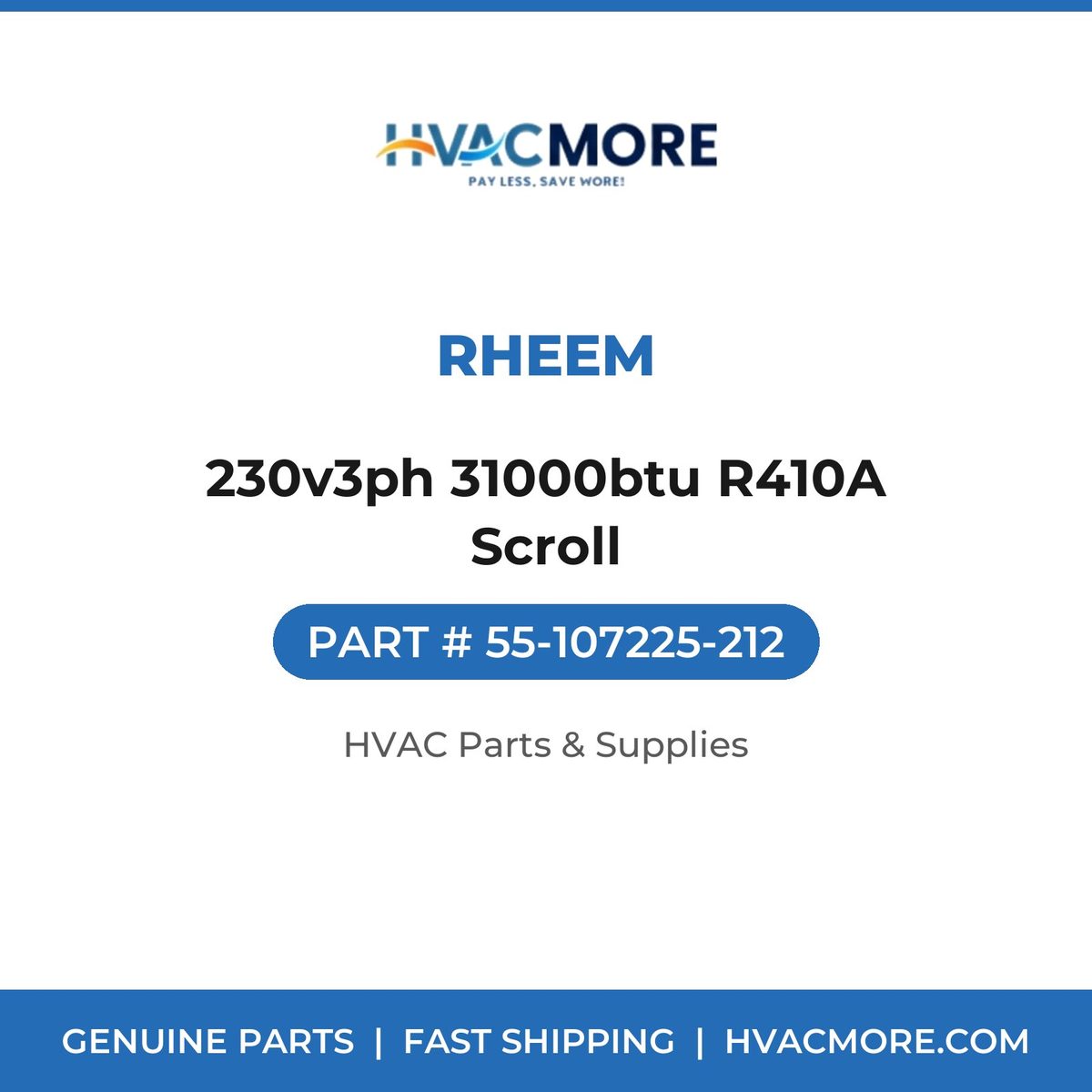 Rheem 230v3ph 31000btu R410A Scroll 55-107225-212