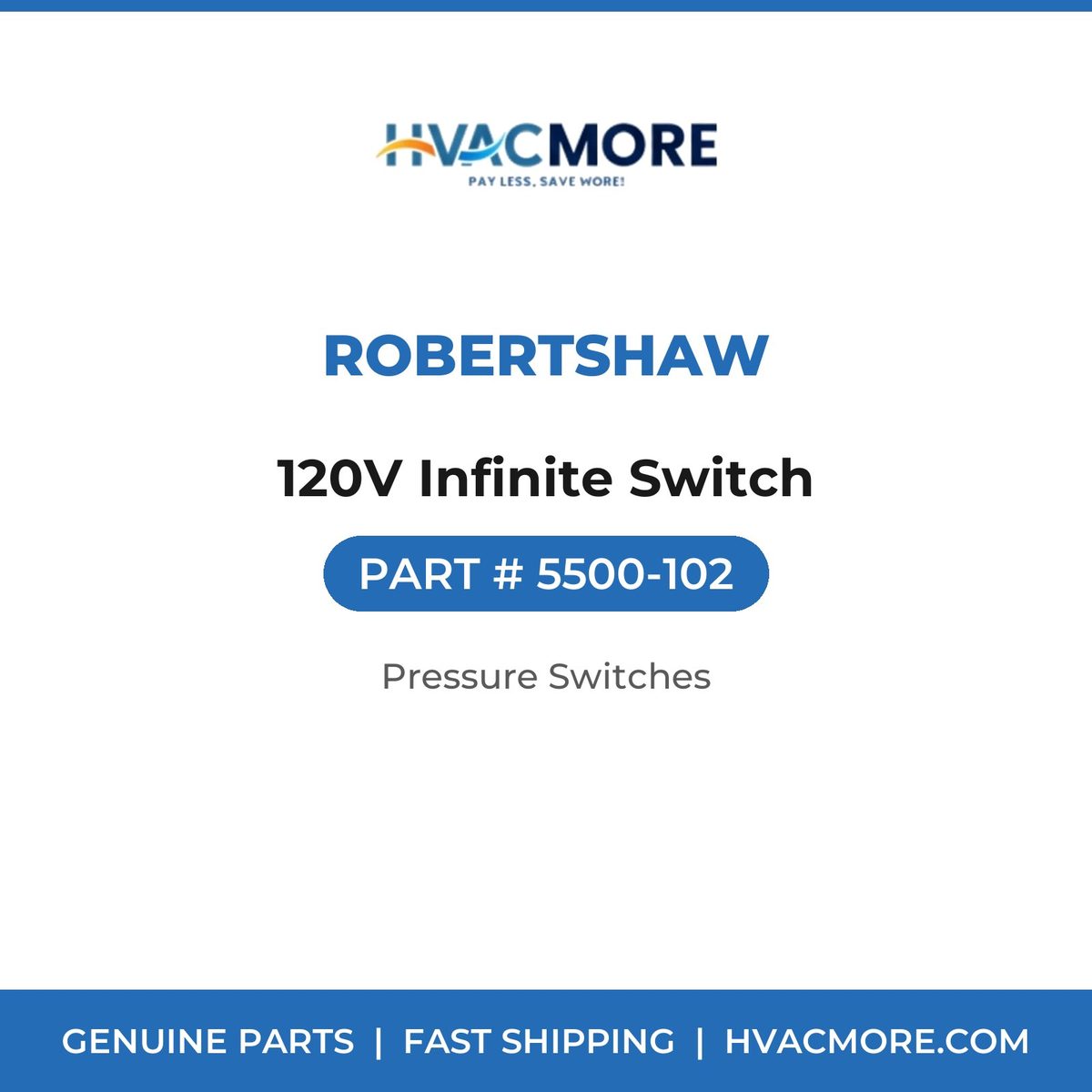 Robertshaw 120V Infinite Switch 5500-102