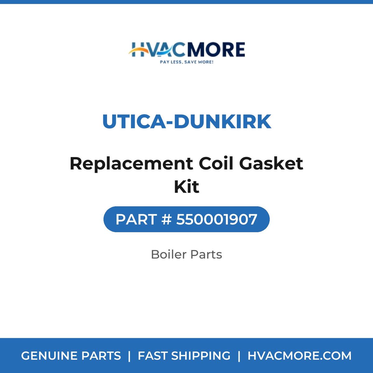 Utica-Dunkirk Replacement Coil Gasket Kit 550001907