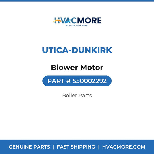 Utica-Dunkirk Blower Motor 550002292