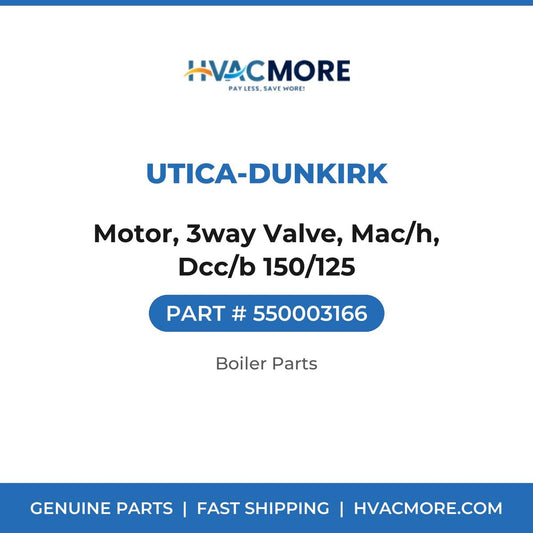 Utica-Dunkirk Motor, 3way Valve, Mac/h, Dcc/b 150/125 550003166