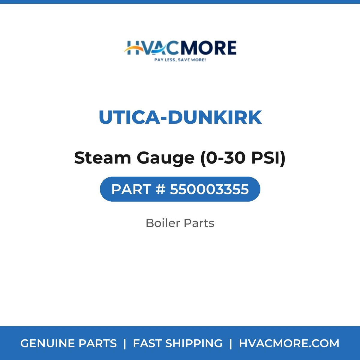 Utica-Dunkirk Steam Gauge (0-30 PSI) 550003355