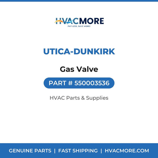 Utica-Dunkirk Gas Valve 550003536