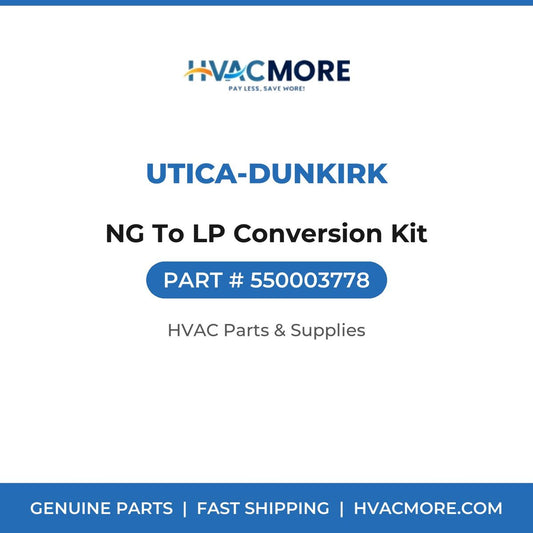 Utica-Dunkirk NG To LP Conversion Kit 550003778