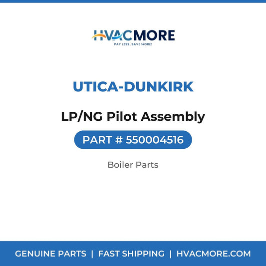 Utica-Dunkirk LP/NG Pilot Assembly 550004516