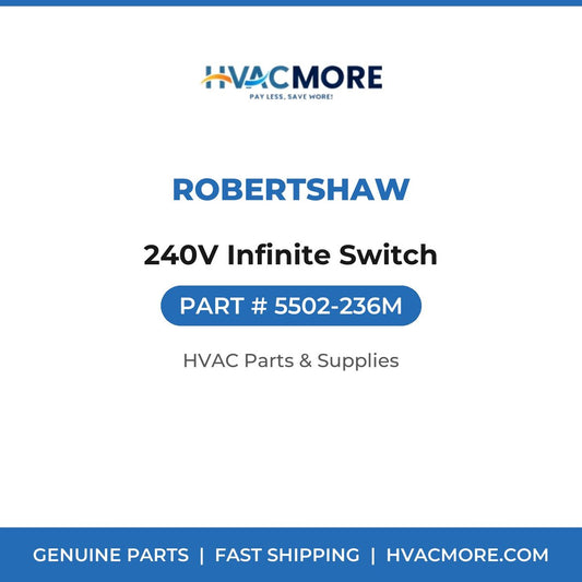 Robertshaw 240V Infinite Switch 5502-236M