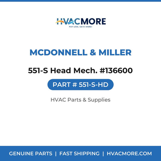 McDonnell & Miller 551-S Head Mech. #136600 551-S-HD