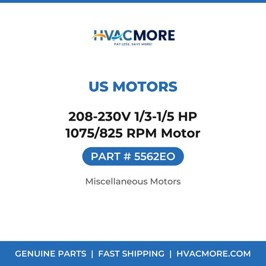 US Motors 208-230V 1/3-1/5 HP 1075/825 RPM Motor 5562EO