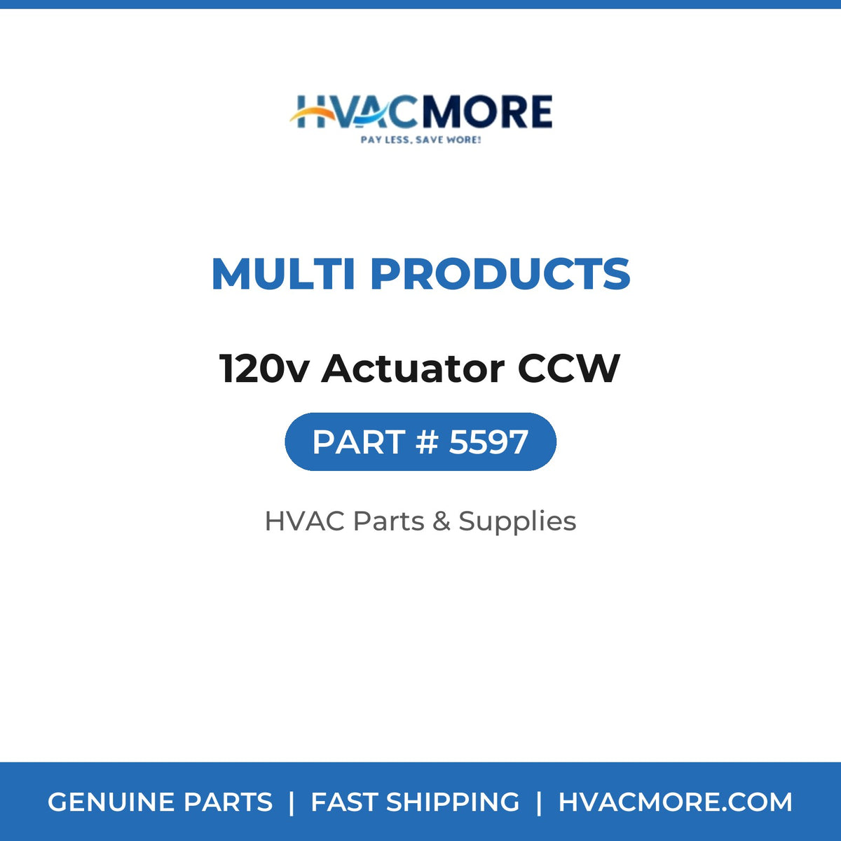 Multi Products 120v Actuator CCW 5597