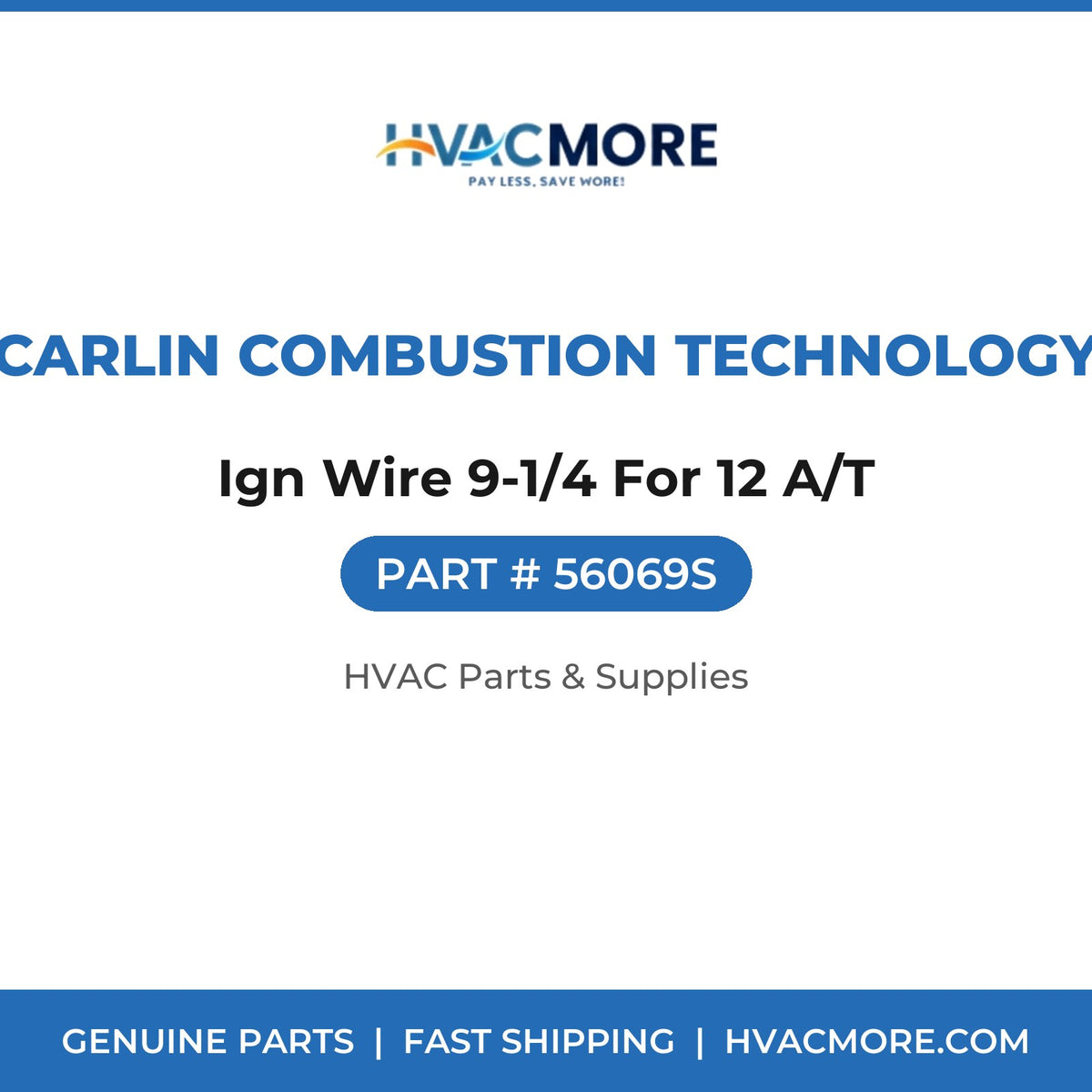 Carlin Combustion Technology Ign Wire 9-1/4 For 12 A/T 56069S