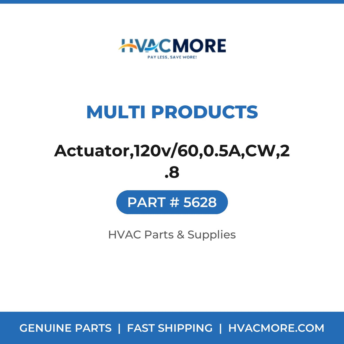 Multi Products Actuator,120v/60,0.5A,CW,2.8 5628