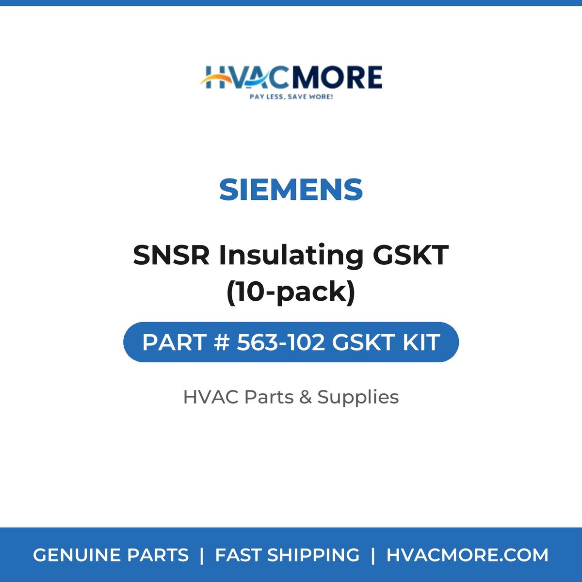 Siemens SNSR Insulating GSKT (10-pack) 563-102 GSKT KIT