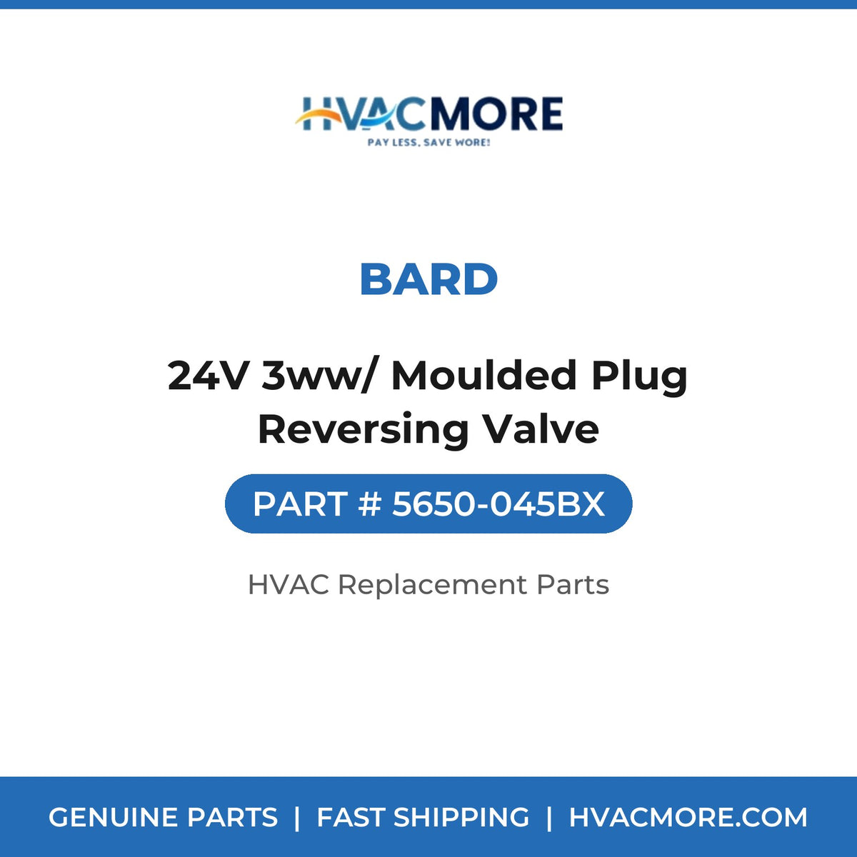 Bard 24V 3ww/ Moulded Plug Reversing Valve 5650-045BX