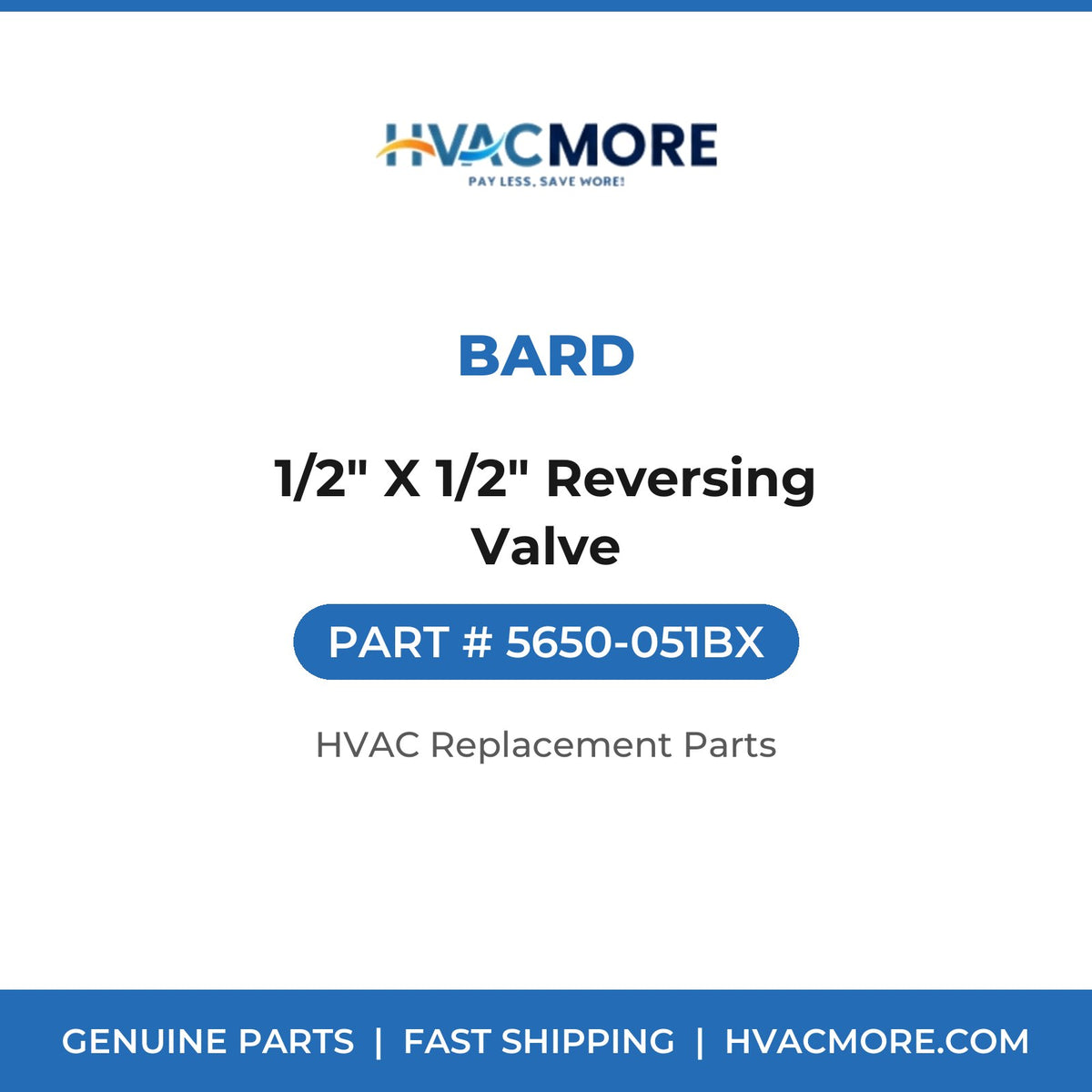 Bard 1/2" X 1/2" Reversing Valve 5650-051BX
