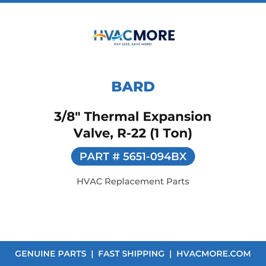 Bard 3/8" Thermal Expansion Valve, R-22 (1 Ton) 5651-094BX